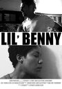 Lil' Benny (2016) кадры фильма смотреть онлайн в хорошем качестве