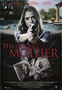 The Wrong Mother (2017) трейлер фильма в хорошем качестве 1080p