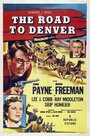 The Road to Denver (1955)