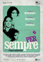 Per sempre (2016) кадры фильма смотреть онлайн в хорошем качестве