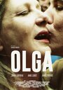 Смотреть «Ольга» онлайн фильм в хорошем качестве