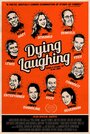 Dying Laughing (2016)