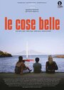 Le cose belle (2013) кадры фильма смотреть онлайн в хорошем качестве