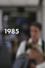 1985 (2018) скачать бесплатно в хорошем качестве без регистрации и смс 1080p