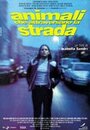 Animali che attraversano la strada (2000) трейлер фильма в хорошем качестве 1080p