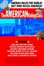 Смотреть «The American Ruling Class» онлайн фильм в хорошем качестве