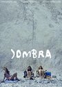 Sombra (2017) скачать бесплатно в хорошем качестве без регистрации и смс 1080p