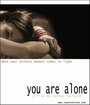 You Are Alone (2005)