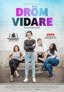 Dröm vidare (2017) трейлер фильма в хорошем качестве 1080p