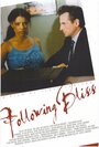 Following Bliss (2005) скачать бесплатно в хорошем качестве без регистрации и смс 1080p