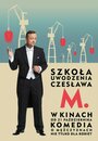 Szkola uwodzenia Czeslawa M. (2016)