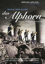 Das Alphorn (2003) трейлер фильма в хорошем качестве 1080p