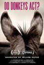 Do Donkeys Act? (2017) трейлер фильма в хорошем качестве 1080p