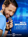 Neal Brennan: Women and Black Dudes (2014)