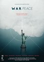 War/Peace (2017) скачать бесплатно в хорошем качестве без регистрации и смс 1080p