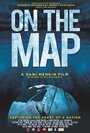 On the Map (2016) трейлер фильма в хорошем качестве 1080p