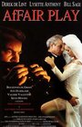 Affair play (1995) кадры фильма смотреть онлайн в хорошем качестве