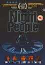 Night People (2005) кадры фильма смотреть онлайн в хорошем качестве