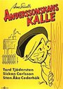 Смотреть «Anderssonskans Kalle» онлайн фильм в хорошем качестве