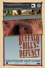 Buffalo Bill's Defunct: Stories from the New West (2004) кадры фильма смотреть онлайн в хорошем качестве