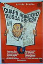 Guapo heredero busca esposa (1972)