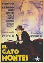 El gato montés (1936) скачать бесплатно в хорошем качестве без регистрации и смс 1080p