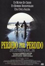 Perdido por perdido (1993)