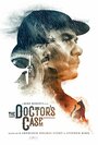 The Doctor's Case (2019) трейлер фильма в хорошем качестве 1080p