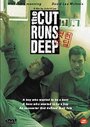 The Cut Runs Deep (1999) трейлер фильма в хорошем качестве 1080p