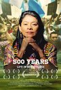 500 Years (2017) трейлер фильма в хорошем качестве 1080p