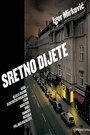 Sretno dijete (2003) трейлер фильма в хорошем качестве 1080p