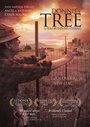 Donnie's Tree (2004) скачать бесплатно в хорошем качестве без регистрации и смс 1080p