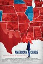 American Chaos (2018) кадры фильма смотреть онлайн в хорошем качестве