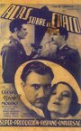 Крылья над Чако (1935) кадры фильма смотреть онлайн в хорошем качестве