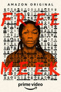 Смотреть «Free Meek» онлайн сериал в хорошем качестве