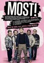 Most! (2019) кадры фильма смотреть онлайн в хорошем качестве