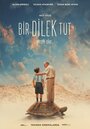 Bir Dilek Tut (2019) скачать бесплатно в хорошем качестве без регистрации и смс 1080p