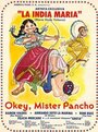 Смотреть «Okey, Mister Pancho» онлайн фильм в хорошем качестве