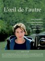 L'oeil de l'autre (2005) трейлер фильма в хорошем качестве 1080p