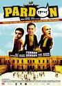 Pardon (2005) кадры фильма смотреть онлайн в хорошем качестве