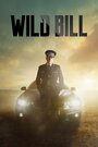 Wild Bill (2019)