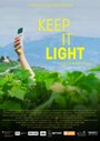 Keep It Light (2019) скачать бесплатно в хорошем качестве без регистрации и смс 1080p