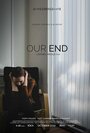 Our End (2019) кадры фильма смотреть онлайн в хорошем качестве