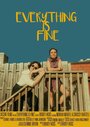 Everything Is Fine (2019)