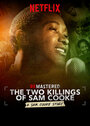 ReMastered: The Two Killings of Sam Cooke (2019) трейлер фильма в хорошем качестве 1080p