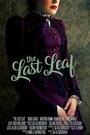 The Last Leaf (2019) трейлер фильма в хорошем качестве 1080p