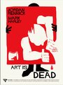 Art Is Dead (2019) скачать бесплатно в хорошем качестве без регистрации и смс 1080p