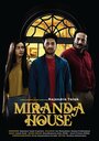 Смотреть «Miranda House» онлайн фильм в хорошем качестве