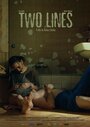 Смотреть «Two lines» онлайн фильм в хорошем качестве