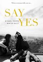 Say, Yes (2019)